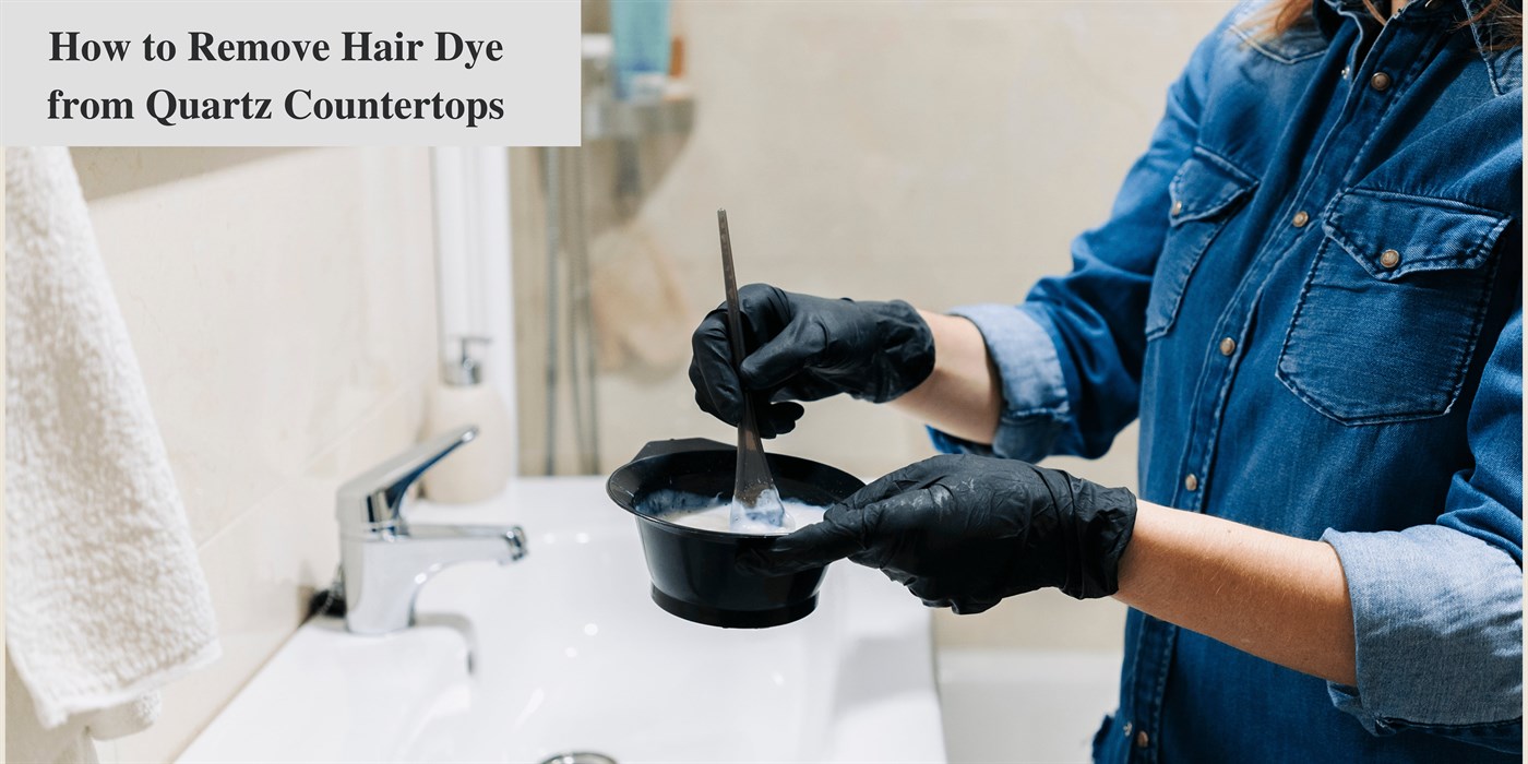 How to Remove Hair Dye from Quartz Countertops image